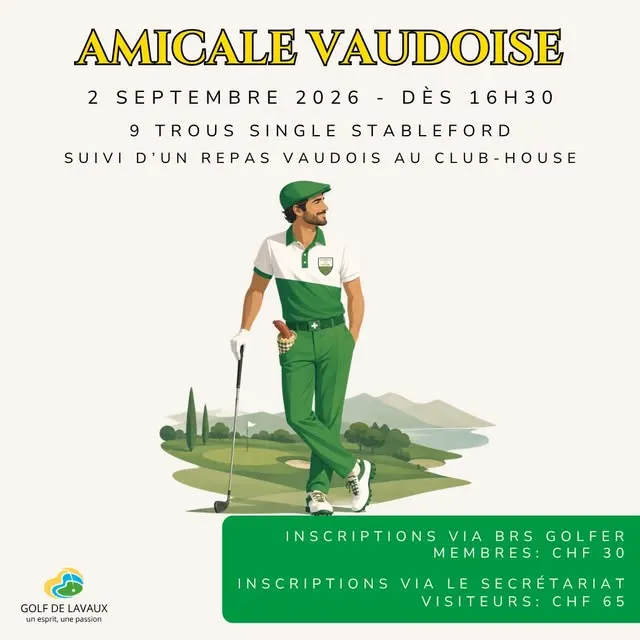 Le mercredi 2 septembre, place à notre Amicale Vaudoise au Golf de Lavaux !