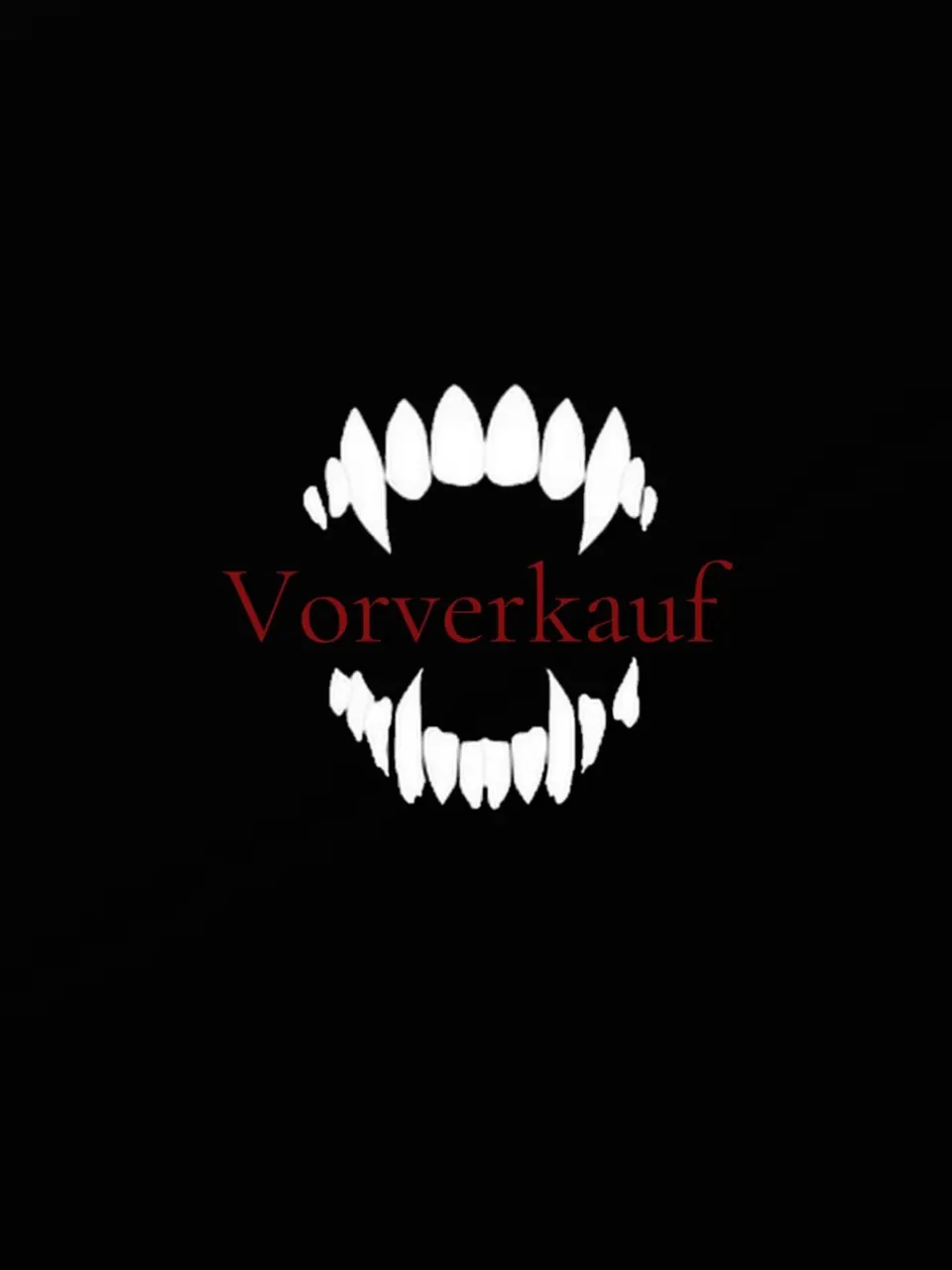 Der Vorverkauf hat gestartet mit Frühbucher Rabatt!🩸