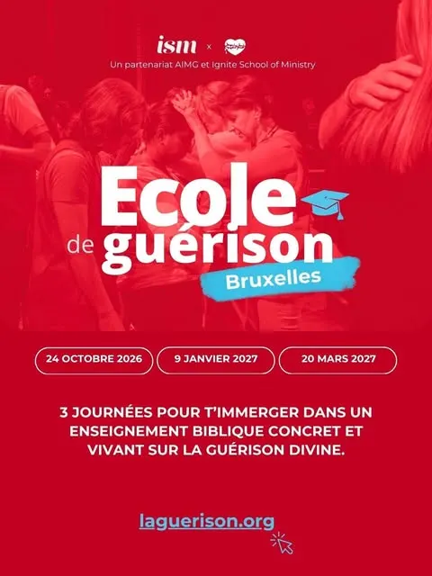 🔥 ÉCOLE DE GUÉRISON – BRUXELLES 🔥