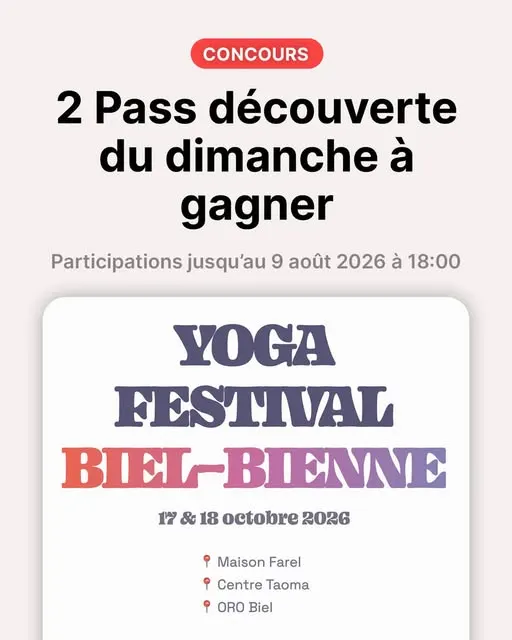 Gagnez l’un des deux « Pass découverte » du dimanche mis en jeu pour le Yoga Festival à...