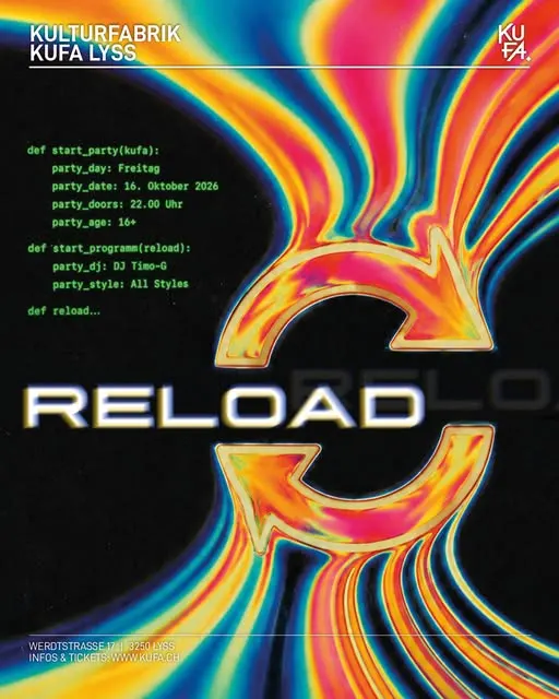 Frisch bestätigt: RELOAD heisst Lieblingssongs an, Kopf aus, Dancefloor voll. Am 16....