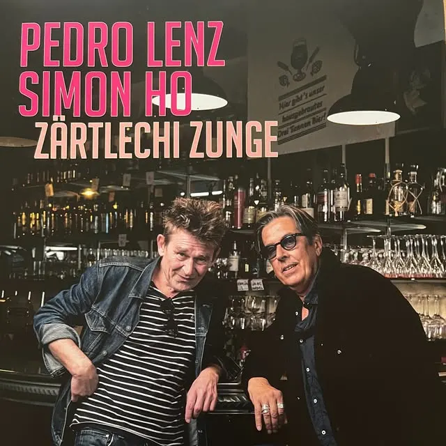 Pedro Lenz & Simon Ho – «Zärtlechi Zunge» - Musikalische Lesung