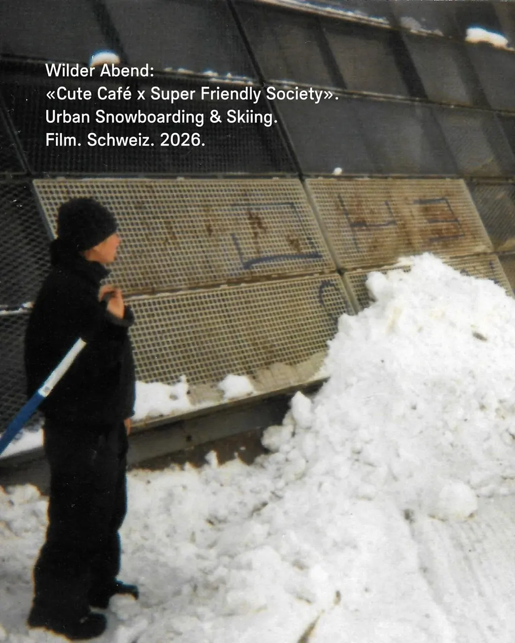 «Cute Café x Super Friendly Society». Urban Snowboarding & Skiing. Schweiz. 2026. 15‘